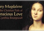 Exploring Consciousness screens Mary Magdalene and the Christian Path of Conscious Love at Simon's Town Museum